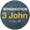 3 John Chicago ubf - university bible fellowship